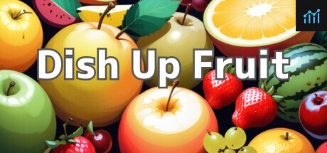 Dish Up Fruit PC Specs