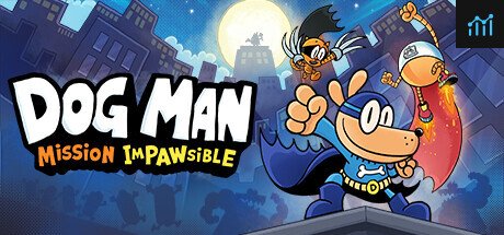 Dog Man: Mission Impawsible PC Specs