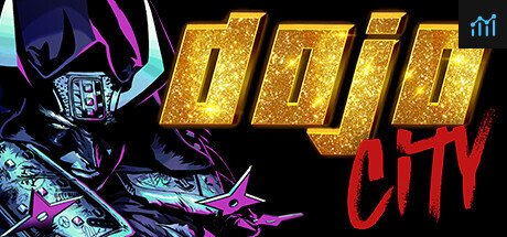 Dojo City PC Specs