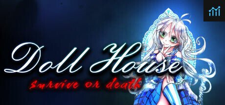 DollHouse: survive  or death PC Specs