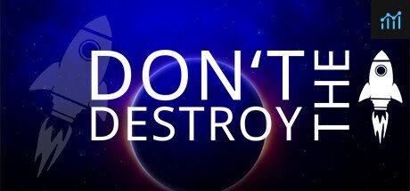 Don't Destroy The Rocket PC Specs