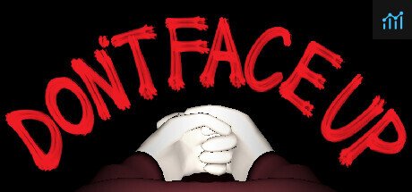 DON'T FACE UP PC Specs