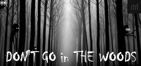 Don't GO in the woods PC Specs