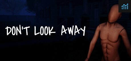 DON'T LOOK AWAY PC Specs