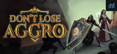 Don't Lose Aggro PC Specs