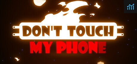 Don't Touch My Phone PC Specs