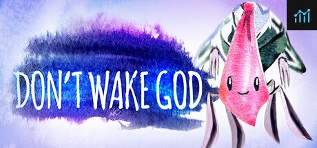 Don't Wake God PC Specs