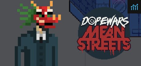 Dope Wars Mean Streets PC Specs