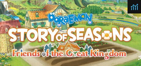 DORAEMON STORY OF SEASONS: Friends of the Great Kingdom PC Specs
