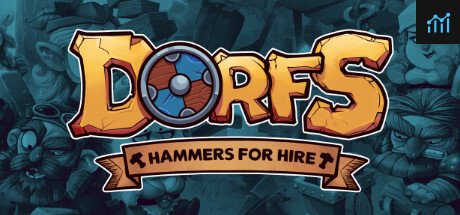 Dorfs: Hammers for Hire PC Specs