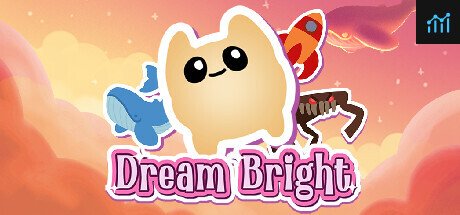 Dream Bright PC Specs