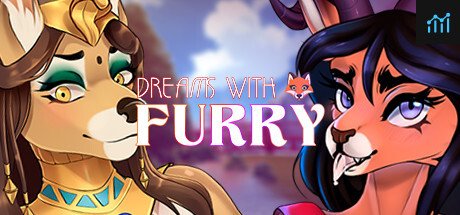 Dreams with Furry ? PC Specs