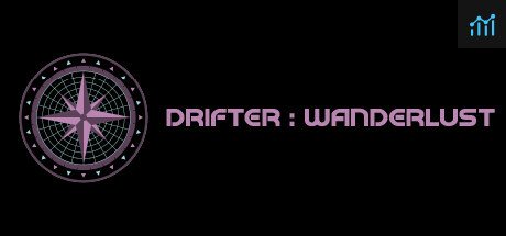drifter : wanderlust PC Specs
