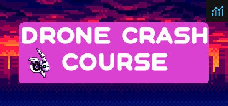 Drone Crash Course PC Specs