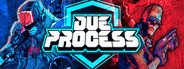 Due Process System Requirements