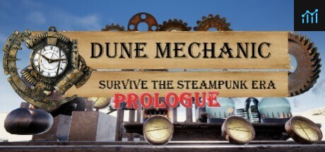 Dune Mechanic : Survive The Steampunk Era Prologue PC Specs