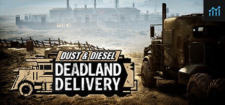 Dust & Diesel: Deadland Delivery PC Specs