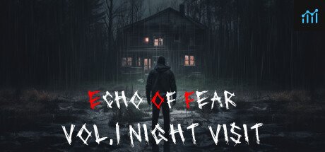 ECHO OF FEAR: Vol.1 Night Visit PC Specs