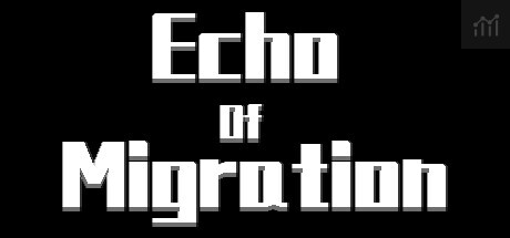 Echo Of Migration PC Specs