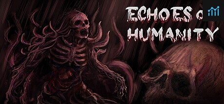 Echoes of Humanity PC Specs