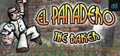 El Panadero -The Baker- PC Specs