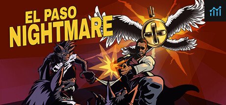 Can I Run EL PASO, NIGHTMARE?