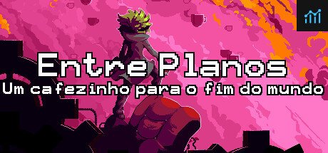 Entre Planos: Um cafezinho para o fim do mundo PC Specs