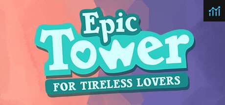 Epic Tower for Tireless Lovers PC Specs