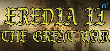 Can I Run Eredia 2: The Great War?