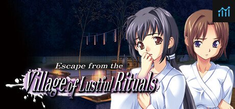 Can I Run Escape from the Village of Lustful Rituals?