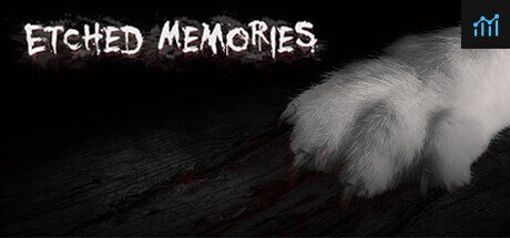 Etched Memories PC Specs