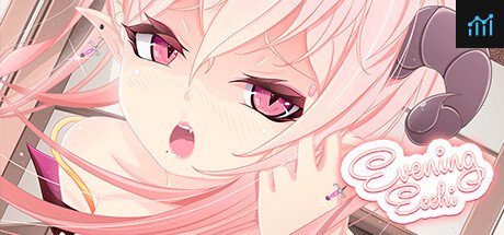 Evening Ecchi PC Specs