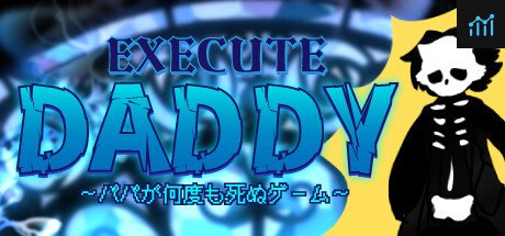 EXECUTE DADDY PC Specs
