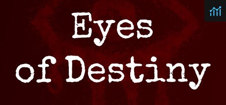 Eyes of Destiny PC Specs