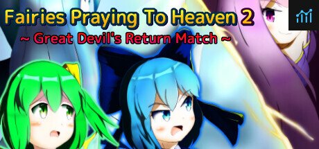 Fairies Praying To Heaven 2 ~ Great Devil's Return Match ~  PC Specs