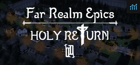 Far Realm Epics 2: Holy Return PC Specs