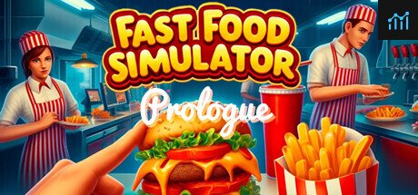 Fast Food Simulator: Prologue PC Specs