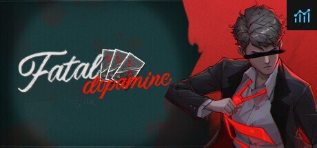 Fatal Dopamine/ 致命多巴胺 PC Specs