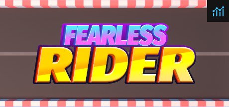 Can I Run Fearless Rider?