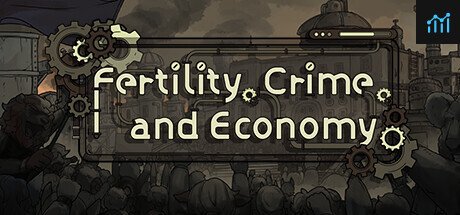 Fertility, Crime, and Economy PC Specs