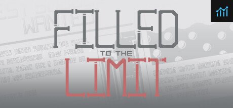 Filled to the Limit PC Specs