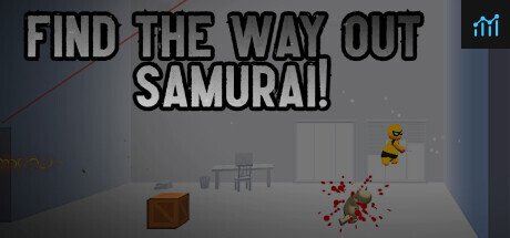 Find the Way Out Samurai! PC Specs