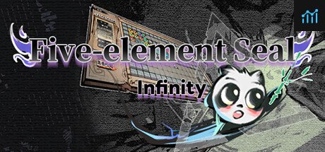 five-element Seal: Infinity PC Specs