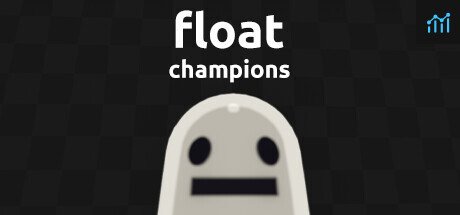 float: champions PC Specs