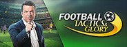 Football, Tactics & Glory System Requirements
