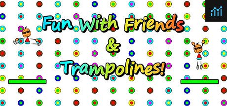 Fun with Friends and Trampolines PC Specs