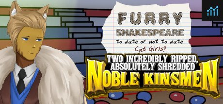 Furry Shakespeare: Two Incredibly Ripped, Totally Shredded Noble Kinsmen PC Specs