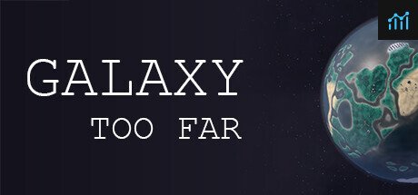 Galaxy Too Far PC Specs