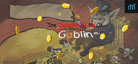 哥布林的资本主义世界/The Capitalist World Of Goblin PC Specs