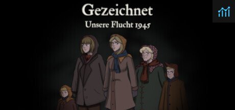 Gezeichnet - Unsere Flucht 1945 PC Specs